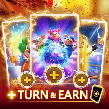 Turn & Earn